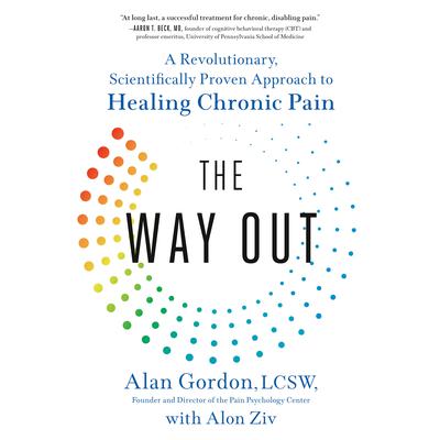 The Way Out: A Revolutionary, Scientifically Proven Approach to Healing Chronic Pain Audiobook, by 