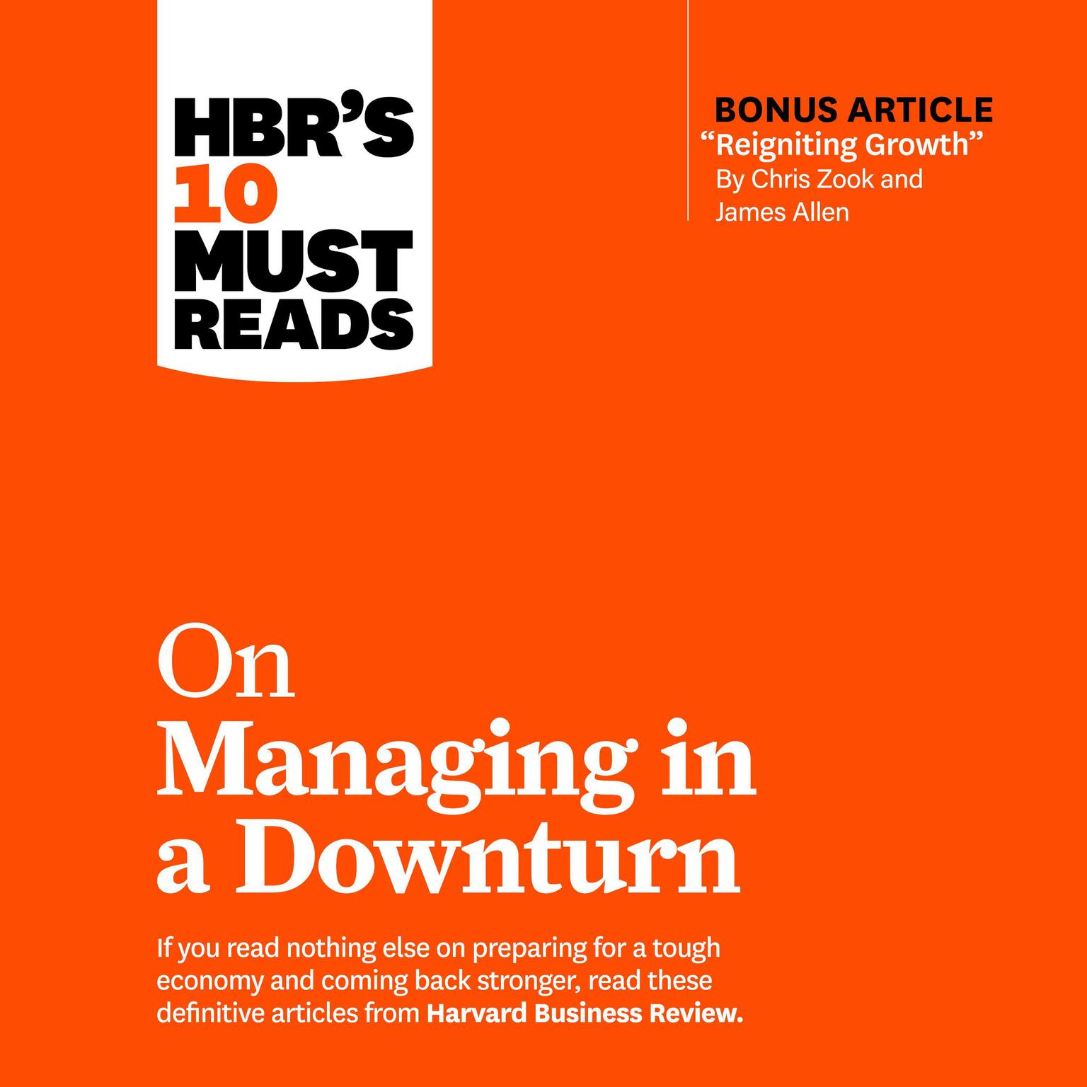 HBRs 10 Must Reads on Managing in a Downturn Audiobook, by Harvard Business Review