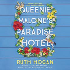 Queenie Malone's Paradise Hotel: A Novel Audiobook, by Ruth Hogan