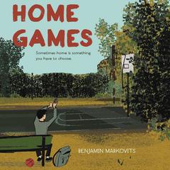 Home Games Audiobook, by Benjamin Markovits
