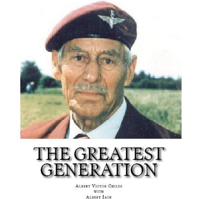 The Greatest Generation Audiobook, by Albert Jack