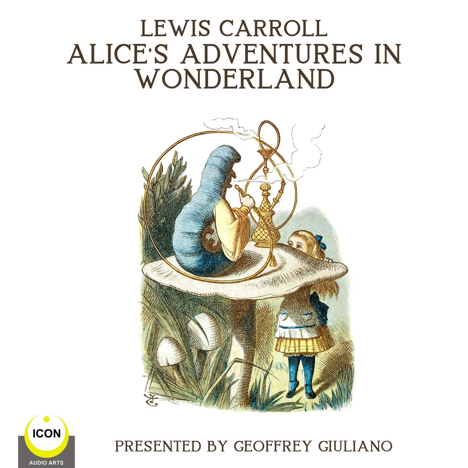 Alice’s Adventures In Wonderland Audiobook, by Lewis Carrol