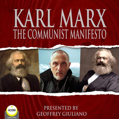 Karl Marx - The Communist Manifesto Audiobook, by Karl Marx