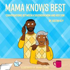 Mama Knows Best Audiobook, by Justin Key