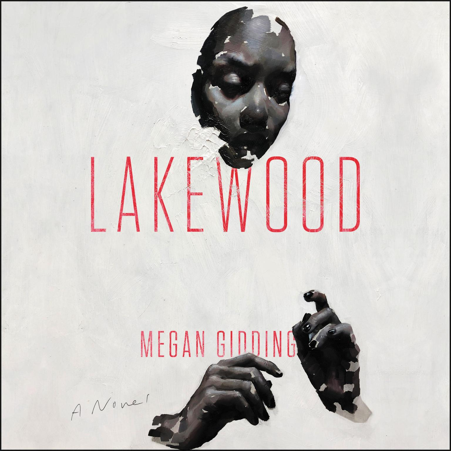 Lakewood: A Novel Audiobook, by Megan Giddings