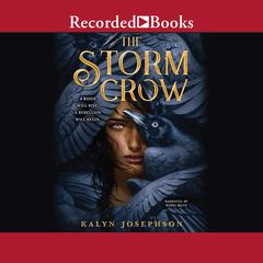 The Storm Crow Audiobook, by Kalyn Josephson