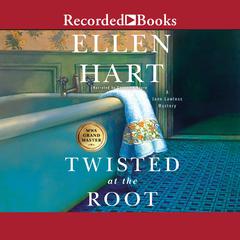 Twisted at the Root Audiobook, by 