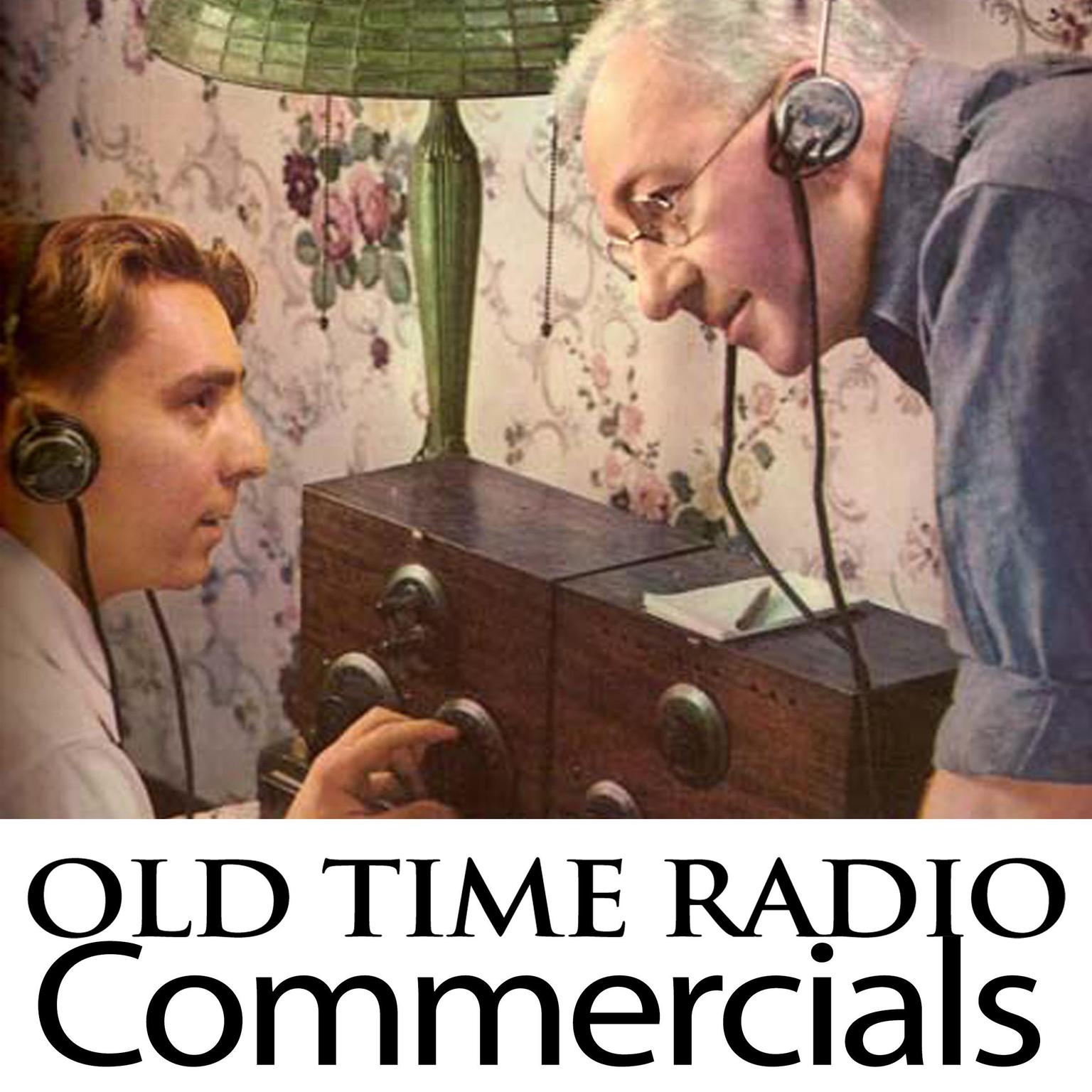Old Time Radio Commercials Audiobook, by Guardian Maintenance