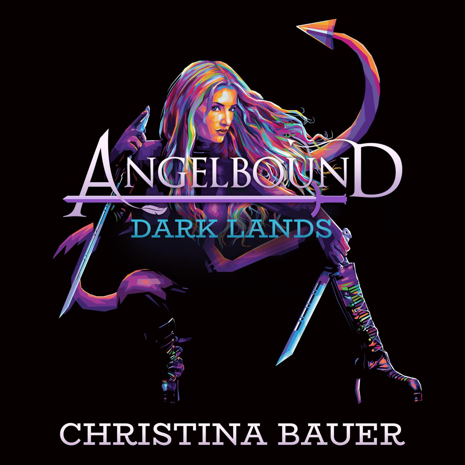 The Dark Lands (Angelbound Origins #5) Audiobook, by Christina Bauer