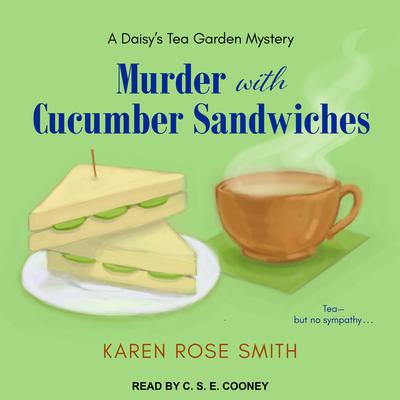 Murder with Cucumber Sandwiches Audiobook, by Karen Rose Smith