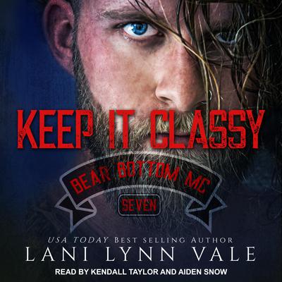 Keep It Classy Audiobook, by 
