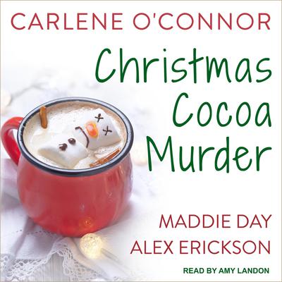 Christmas Cocoa Murder Audiobook, by Carlene O’Connor