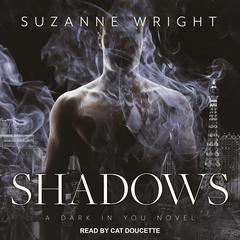 Shadows Audiobook, by Suzanne Wright