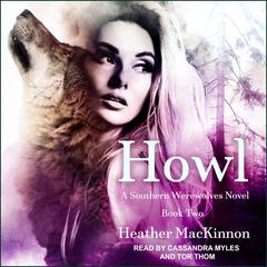 Howl Audiobook, by Heather MacKinnon