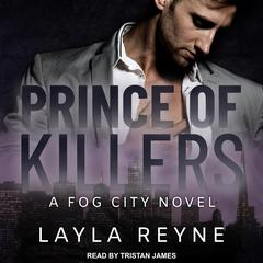 Prince of Killers Audiobook, by Layla Reyne