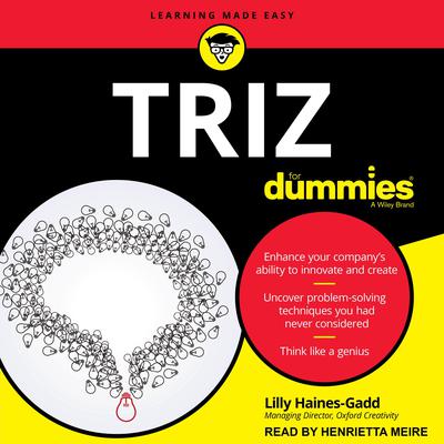 TRIZ For Dummies Audiobook, by Lilly Haines-Gadd