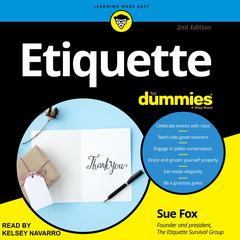 Etiquette For Dummies: 2nd Edition Audiobook, by Sue Fox
