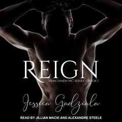 Reign Audiobook, by Jessica Gadziala