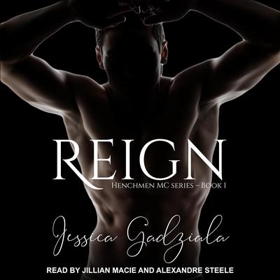 Reign Audiobook, by Jessica Gadziala