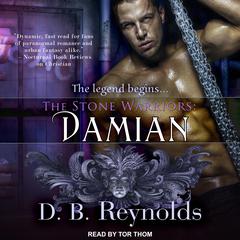 The Stone Warriors: Damian Audiobook, by D.B. Reynolds