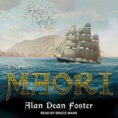 Maori: A Novel Audiobook, by Alan Dean Foster