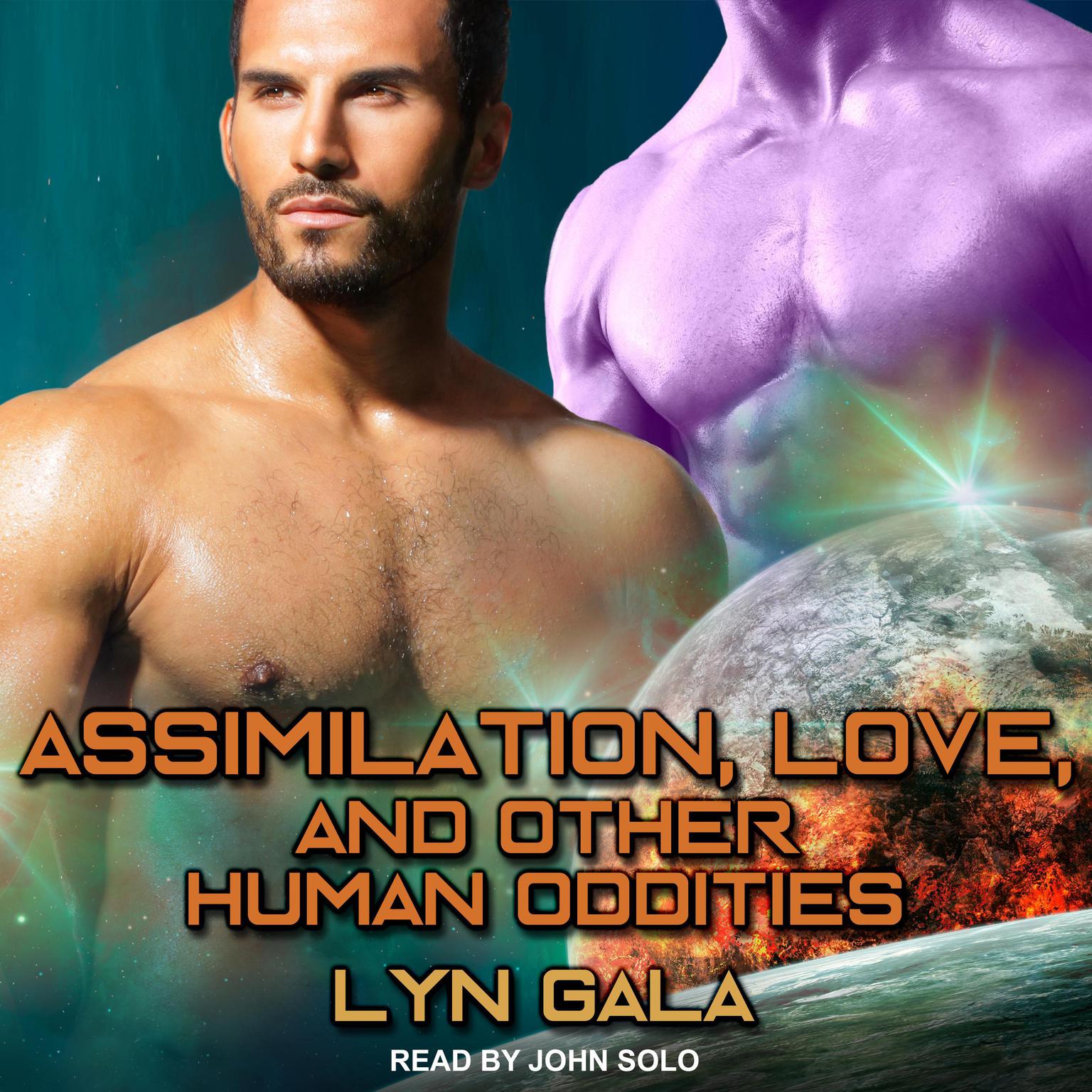 Assimilation, Love, and Other Human Oddities Audiobook, by Lyn Gala