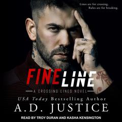 Fine Line Audiobook, by A.D. Justice