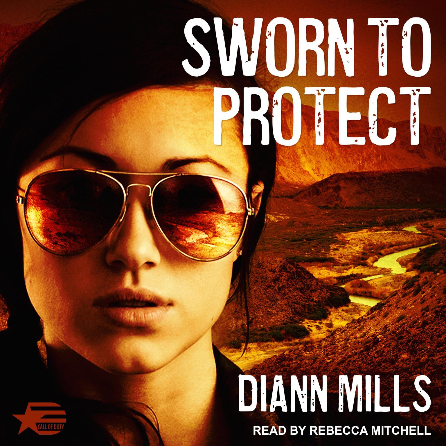 Sworn to Protect Audiobook, by DiAnn Mills