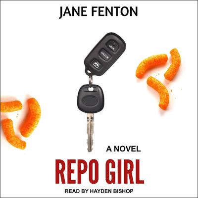 Repo Girl: A Novel Audiobook, by Jane Fenton