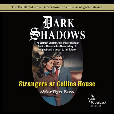 Strangers at Collins House Audiobook, by Marilyn Ross
