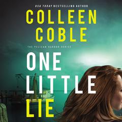 One Little Lie Audiobook, by Colleen Coble