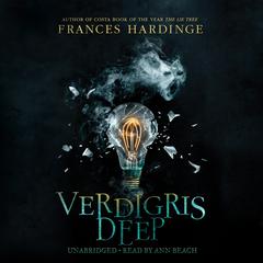 Verdigris Deep Audiobook, by Frances Hardinge