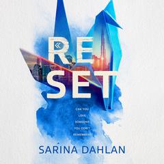 Reset: A Novel Audiobook, by Sarina Dahlan