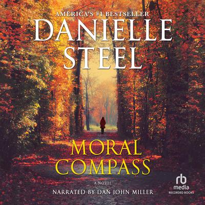 Moral Compass: A Novel Audiobook, by Danielle Steel