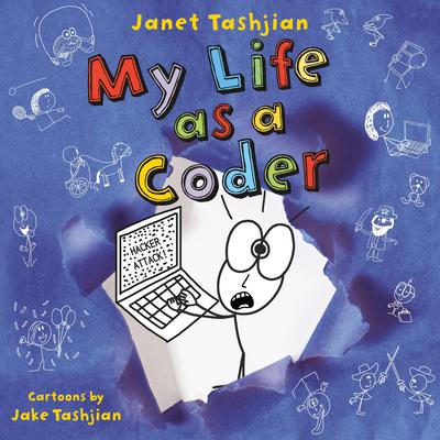 My Life as a Coder Audiobook, by Janet Tashjian