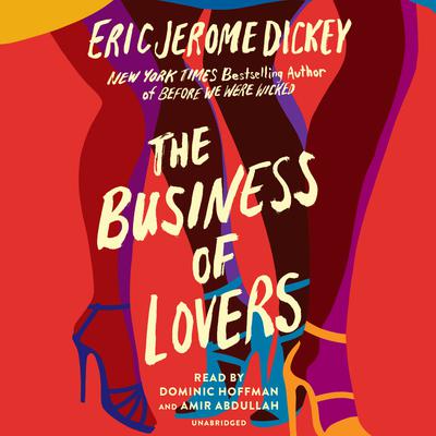 The Business of Lovers: A Novel Audiobook, by Eric Jerome Dickey