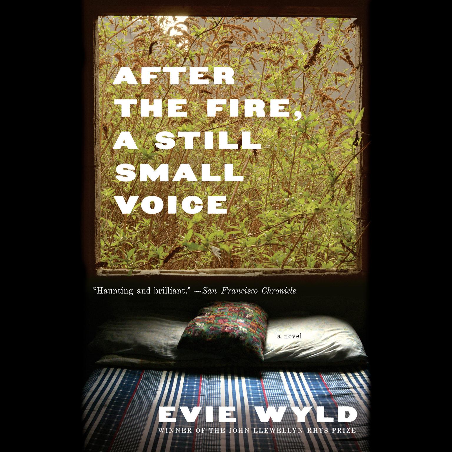 After the Fire, a Still Small Voice Audiobook, by Evie Wyld