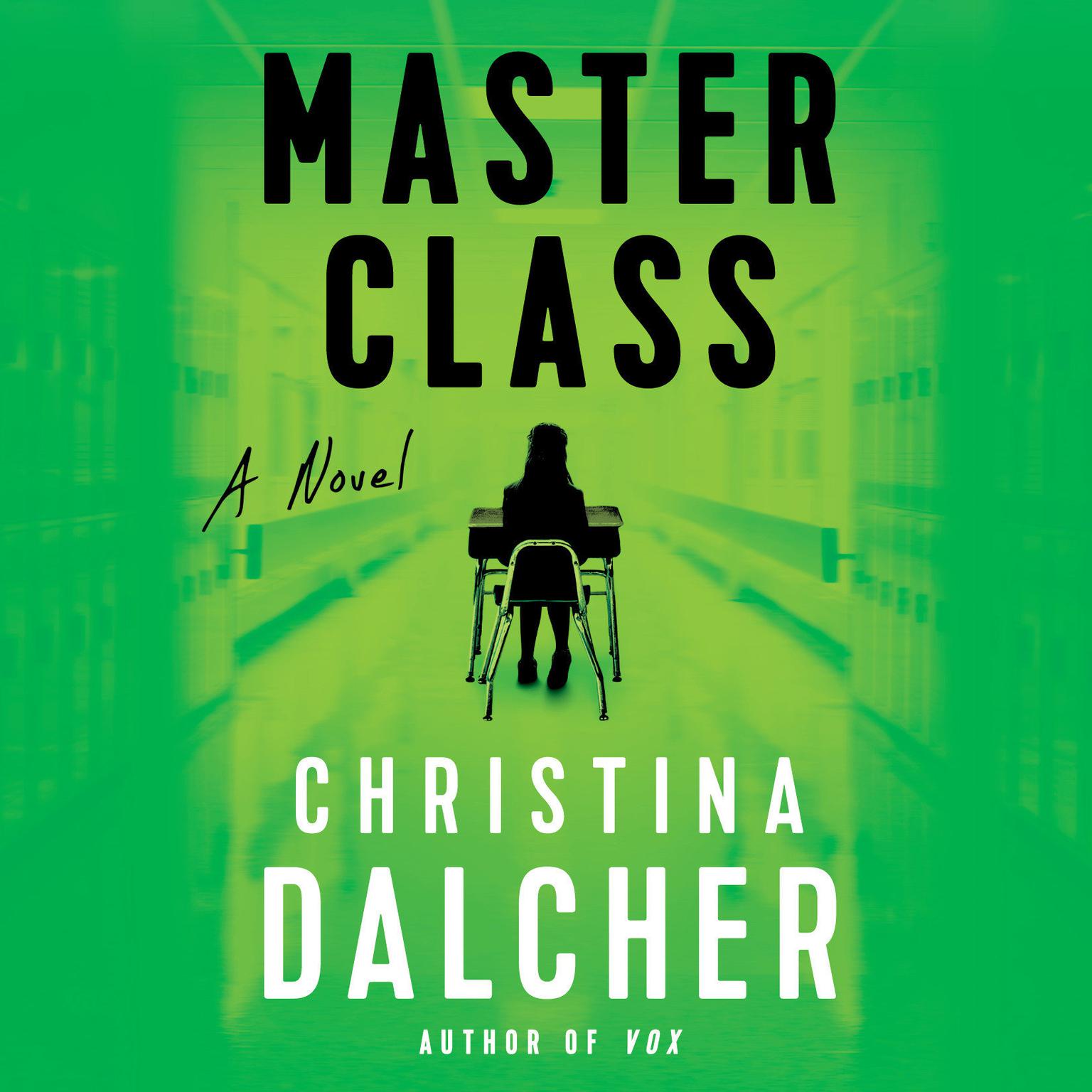 Master Class Audiobook, by Christina Dalcher
