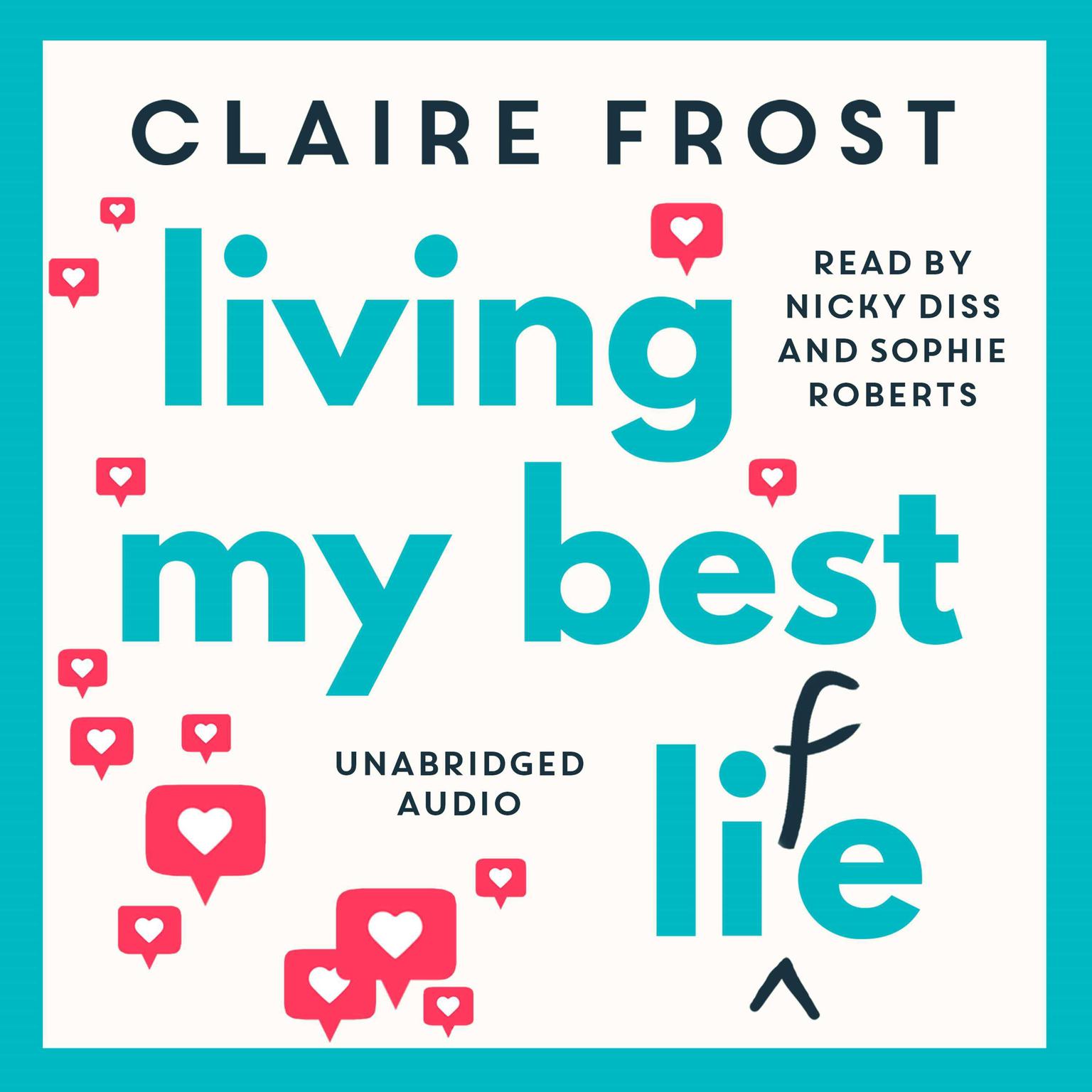 Living My Best Life: The perfect escapist read and antidote to our somewhat grim times STYLIST Audiobook, by Claire Frost