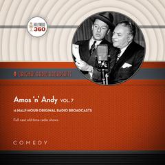 Amos ’n’ Andy, Vol. 7 Audiobook, by 