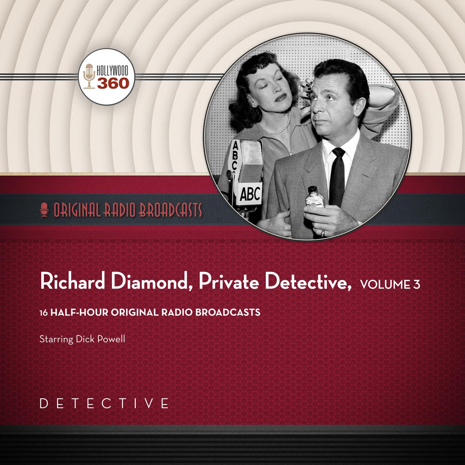 Richard Diamond, Private Detective, Collection 3 Audiobook, by Black Eye Entertainment