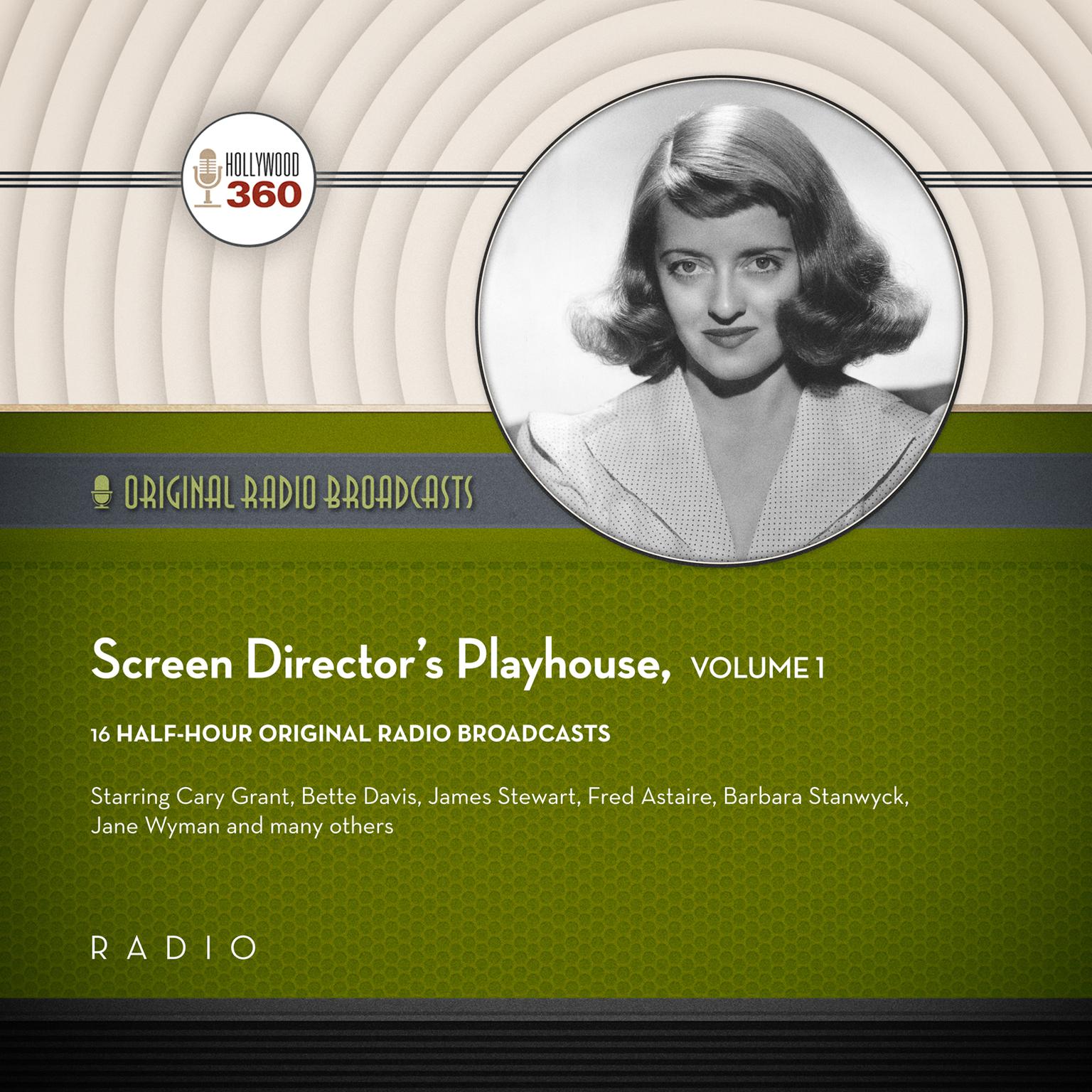 Screen Director’s Playhouse, Vol. 1 Audiobook, by Black Eye Entertainment