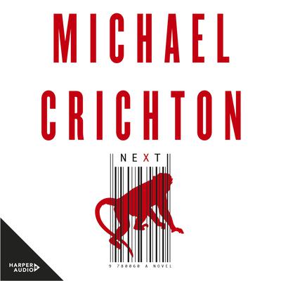 Next Audiobook, by Michael Crichton