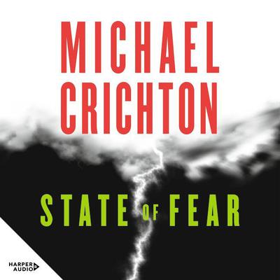 State Of Fear Audiobook, by Michael Crichton