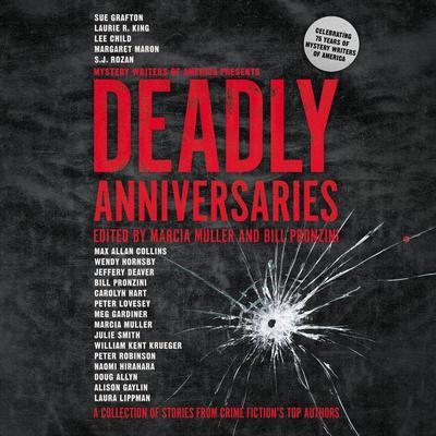 Deadly Anniversaries: A Collection of Stories from Crime Fiction’s Top Authors Audiobook, by Marcia Muller