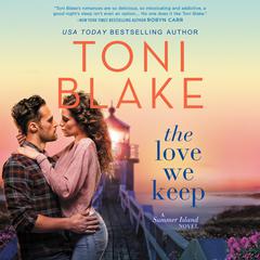 The Love We Keep Audiobook, by Toni Blake