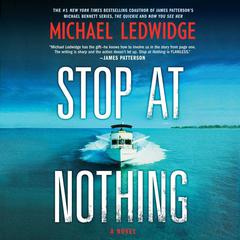 Stop at Nothing Audiobook, by Michael Ledwidge