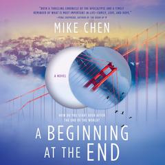 A Beginning at the End Audiobook, by Mike Chen