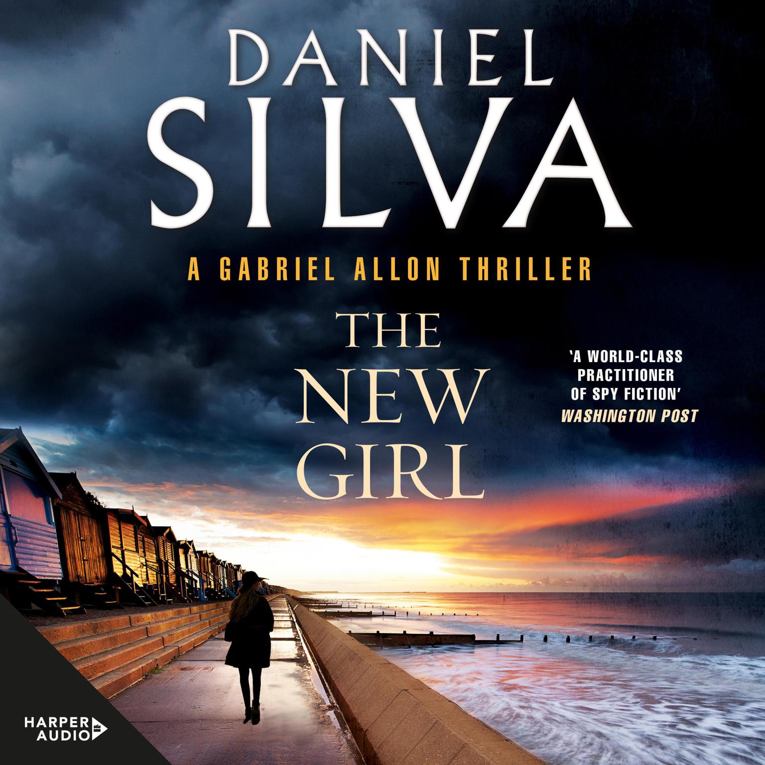 The New Girl: A Novel Audiobook, by Daniel Silva