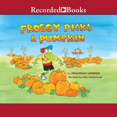 Froggy Picks a Pumpkin Audiobook, by Jonathan London